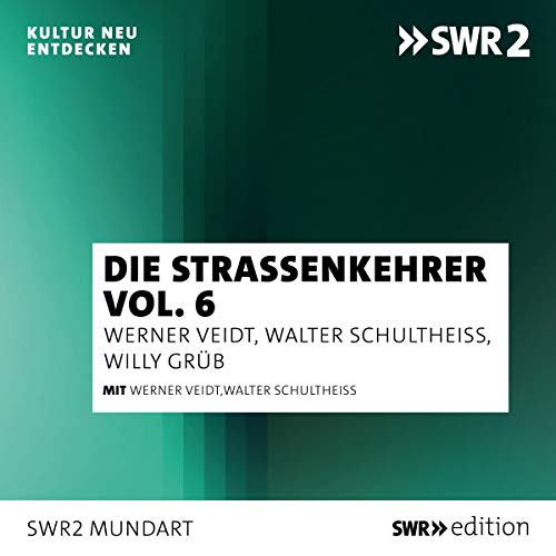 Die Stra&amp;szlig;enkehrer 6 - Walter Schultheiß, Werner Veidt, Willy Grüb episode artwork