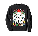 Forced Family Fun Christmas Pajamas Funny Sweatshirt