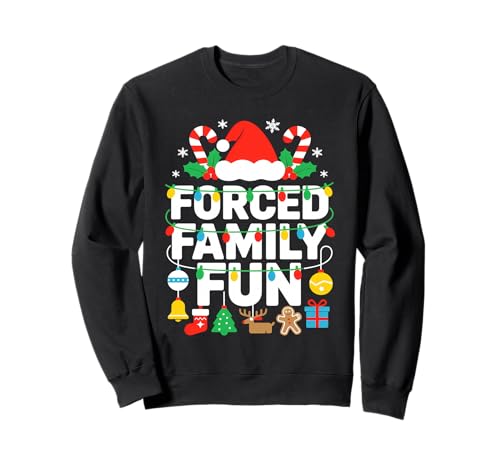 Forced Family Fun Christmas Pajamas Funny Sweatshirt