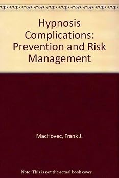 Hardcover Hypnosis Complications: Prevention and Risk Management Book