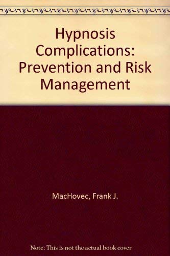 Hypnosis Complications: Prevention and Risk Man... 0398052719 Book Cover