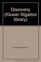 Discovery (Kluwer litigation library) 0930273443 Book Cover