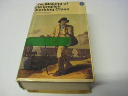 The Making of the English Working Class