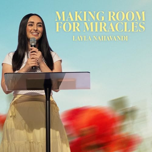 Making Room for Miracles