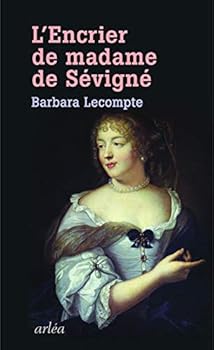 Paperback L'Encrier de Madame de Sévigné [French] Book