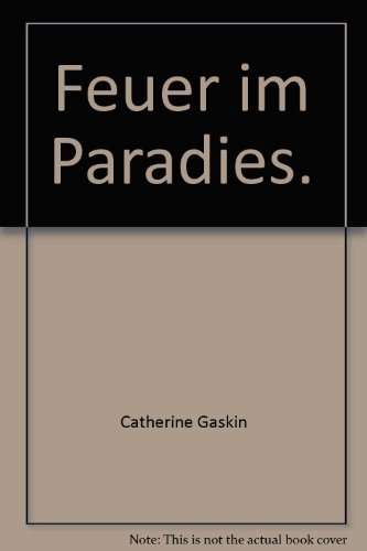 Feuer im Paradies [German] 3404111753 Book Cover
