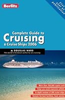 Berlitz Complete Guide to Cruising & Cruise Ships 2006 3493602529 Book Cover