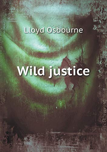 Wild justice 5519472599 Book Cover