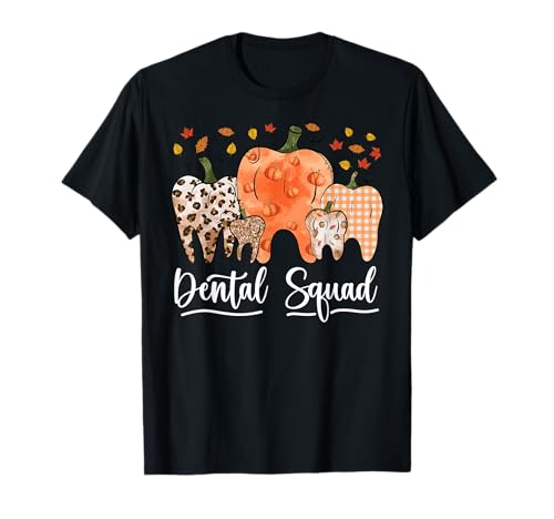 Dental Squad Pumpkin Tooth Dentist Cute Thanksgiving Autumn Camiseta