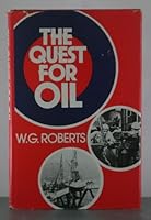 Quest for Oil (World We Are Making S.) 0875992250 Book Cover