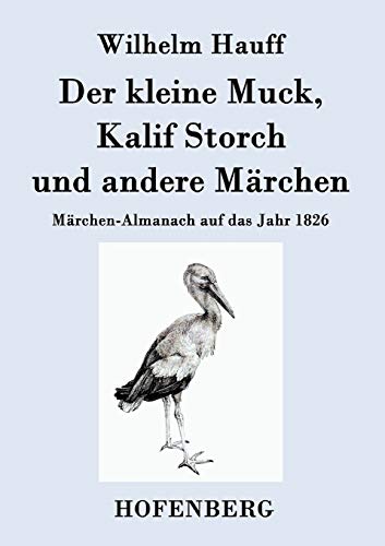 Der kleine Muck, Kalif Storch und andere Märche... [German] 3843041709 Book Cover