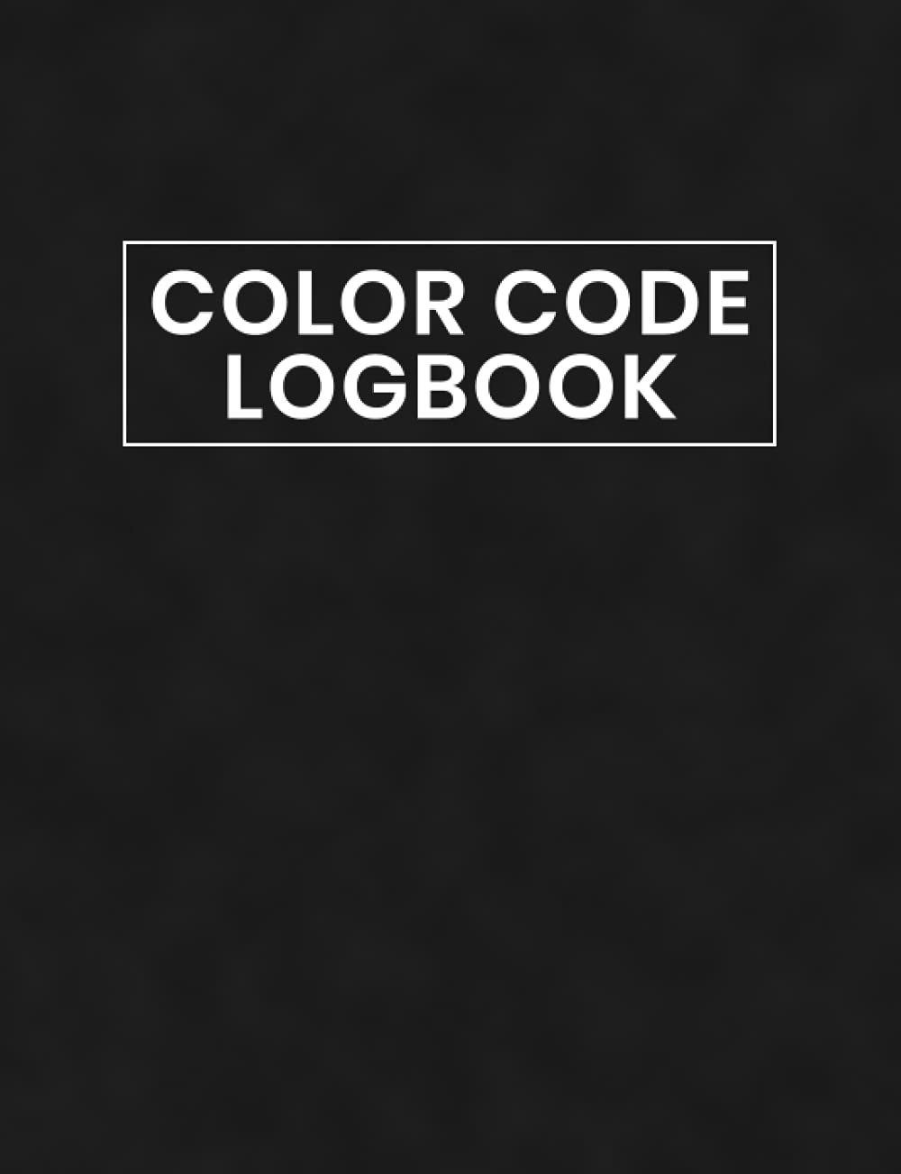 Buy Color Code Logbook: keep all colors with Hex Code, RGB Color Code ...