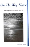 On The Way Home: Thoughts and Meditations 0976435519 Book Cover