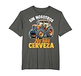 Agricultor Tractor Sin Nosotros No Hay Cerveza Agricultura Camiseta
