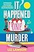 It Happened One Murder: A Novel