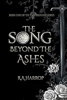 The Song Beyond the Ashes (The Emberbound) 1919449809 Book Cover