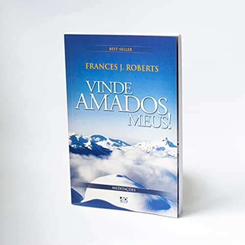 Vinde Amados Meus!: Best-Seller