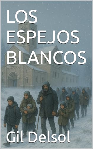LOS ESPEJOS BLANCOS