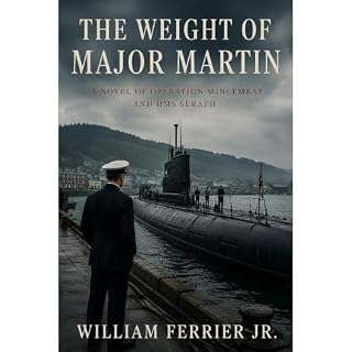 The Weight of Major Martin Audiobook By William Ferrier Jr. cover art