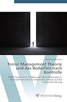Terror Management Theorie Und Das Bedurfnis Nach Kontrolle 363979155X Book Cover