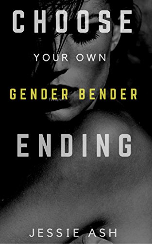 Choose Your Own Gender Bender Ending