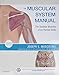 The Muscular System Manual: The Skeletal Muscles of the Human Body
