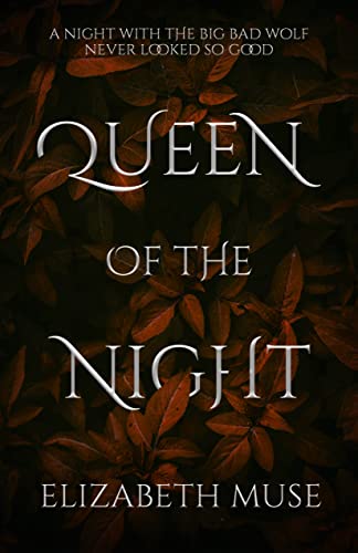 Queen of the Night: A Red Riding Hood Retelling