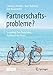 PRO RS günstig Kaufen-Partnerschaftsprobleme?: So gelingt Ihre Beziehung - Handbuch für Paare