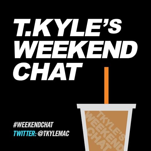 T. Kyle's Weekend Chat cover art