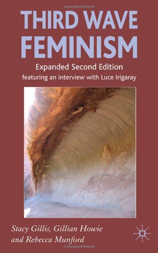 Third Wave Feminism: A Critical Exploration