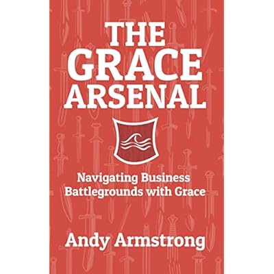 The Grace Arsenal: Navigating Business Battlegrounds with Grace