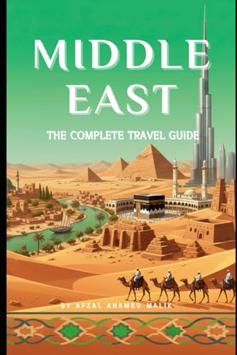 Middle East Travel Guide: Budget travel across the Middle East