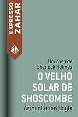 Capa de O velho solar de Shoscombe: Um caso de Sherlock Holmes