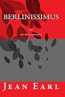Berlinissimus: Der Koenigsmurtschler 1508593264 Book Cover