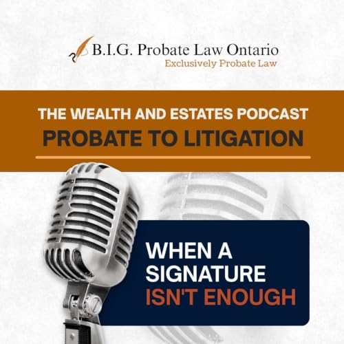 The Murky Signature: What a $5 Million Undue Influence Case Teaches Ontario Families About Protecting Aging Parents