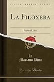 La Filoxera: Sainete Lírico (Classic Reprint)
