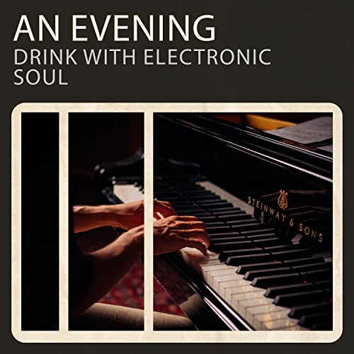 Reproducir An Evening Drink with Electronic Soul de Smooth Jazz New