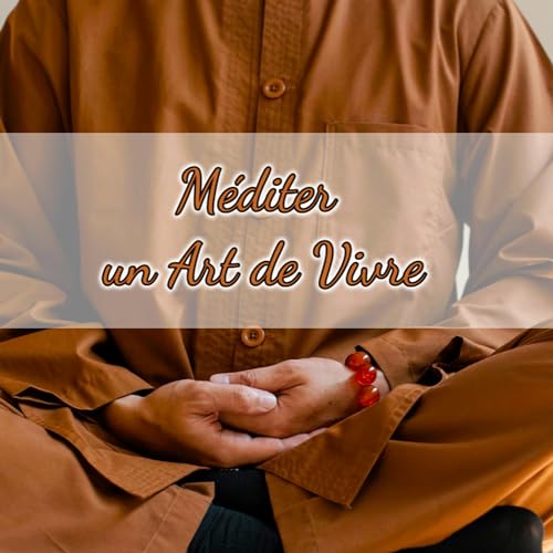 #4 POSER SON INTENTION DANS LA M&Eacute;DITAITON