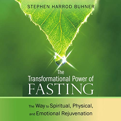 The Transformational Power of Fasting by Stephen Harrod Buhner episode artwork