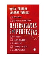 Maternidades imperfectas (Spanish Edition) Maria Fernanda Cardona Vasquez ISBN 9786287634374 Paperback 2024 6287634375 Book Cover