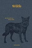 Wölfe: Ein Portrait (Naturkunden) - Herausgeber: Judith Schalansky Petra Ahne Falk Nordmann 