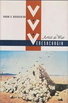 Hardcover V. V. Vereshchagin: Artist at War Book