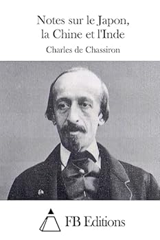 Paperback Notes sur le Japon, la Chine et l'Inde [French] Book
