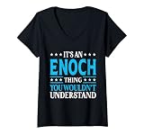 Femme It's An Enoch Thing Nom personnel Funny Enoch T-Shirt avec Col en V