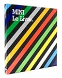  MINI The Book. Französische Ausgabe: Ed.: Bayerische Motoren Werke AG and MINI Brand Management