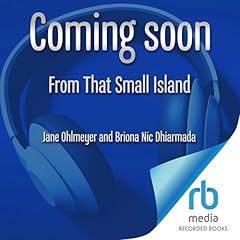 From That Small Island Audiolibro Por Jane Ohlmeyer, Briona Nic Dhiarmada arte de portada