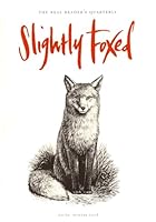 Slightly Foxed Issue 60 : A Dickens of a Riot 1910898244 Book Cover