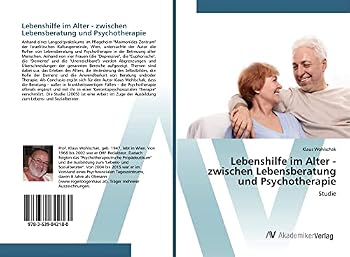 Paperback Lebenshilfe im Alter - zwischen Lebensberatung und Psychotherapie [German] Book
