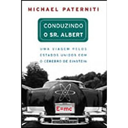 Conduzindo o Sr. Albert - 1º Ed. 2003 [Portuguese_brazilian] 8535803971 Book Cover