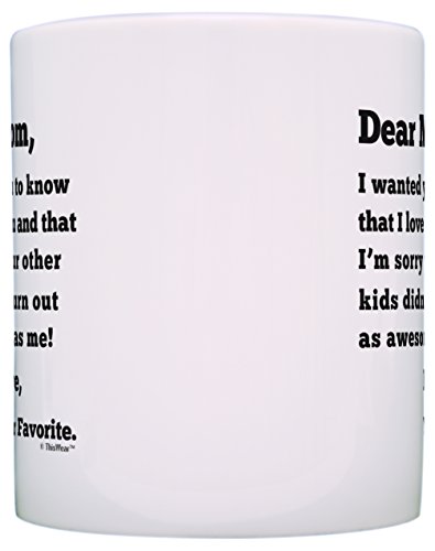 Dear Mom Sorry Your Other Kids Didn't Turn Out As Awesome As Me Love Your Favorite Funny Mother's Day Gift For Mom Gift Coffee Mug Tea Cup White #TOP2